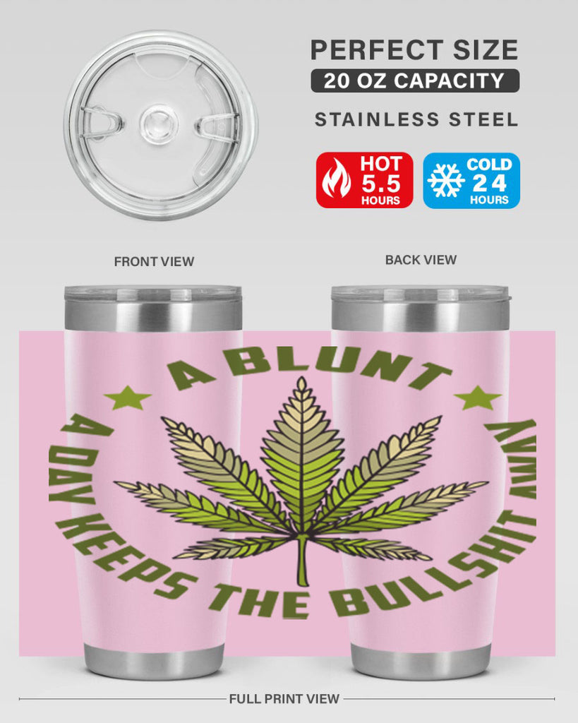 a blut a day keeps the BS away 5#- marijuana- Tumbler