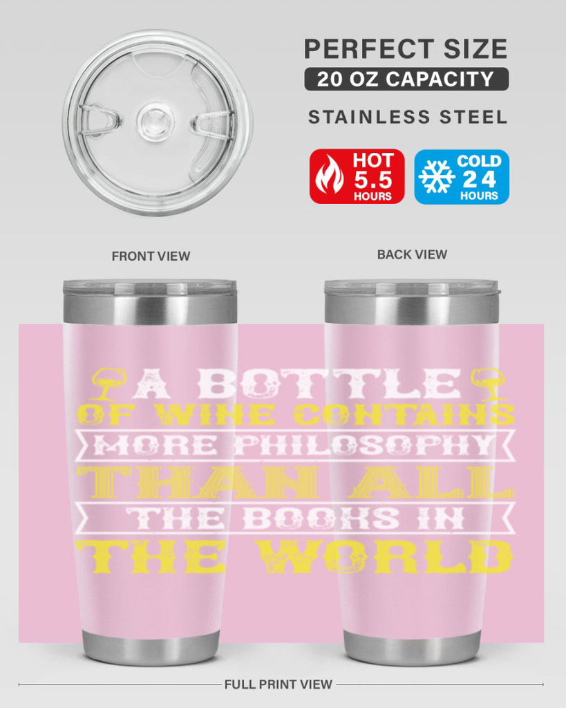 a bottle of wine contains more philosophy 97#- wine- Tumbler