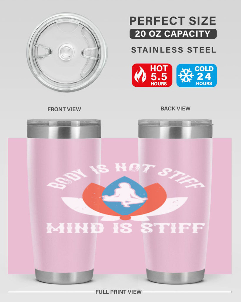 body is not stiff mind is stiff 92#- yoga- Tumbler