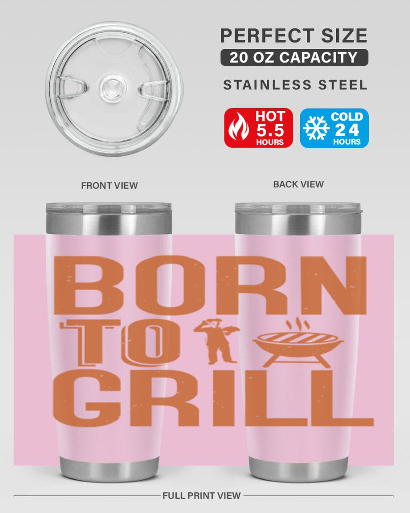 born to grill 1#- bbq- Tumbler