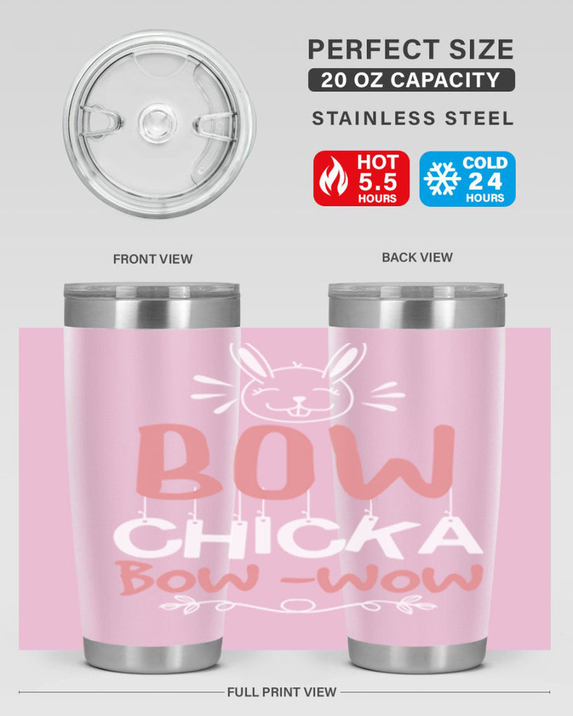 bow chicka bow wow 100#- easter- Tumbler