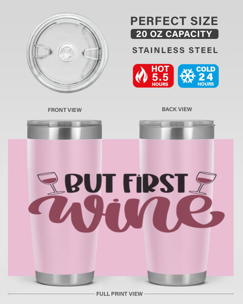 but first wine 63#- wine- Tumbler