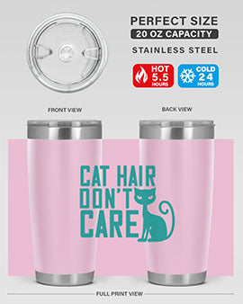 cat hair dont care Style 30#- cat- Tumbler