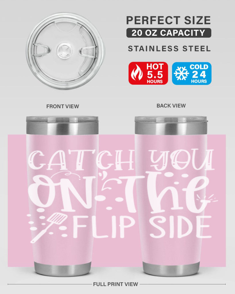 catch you on the flipside 50#- kitchen- Tumbler