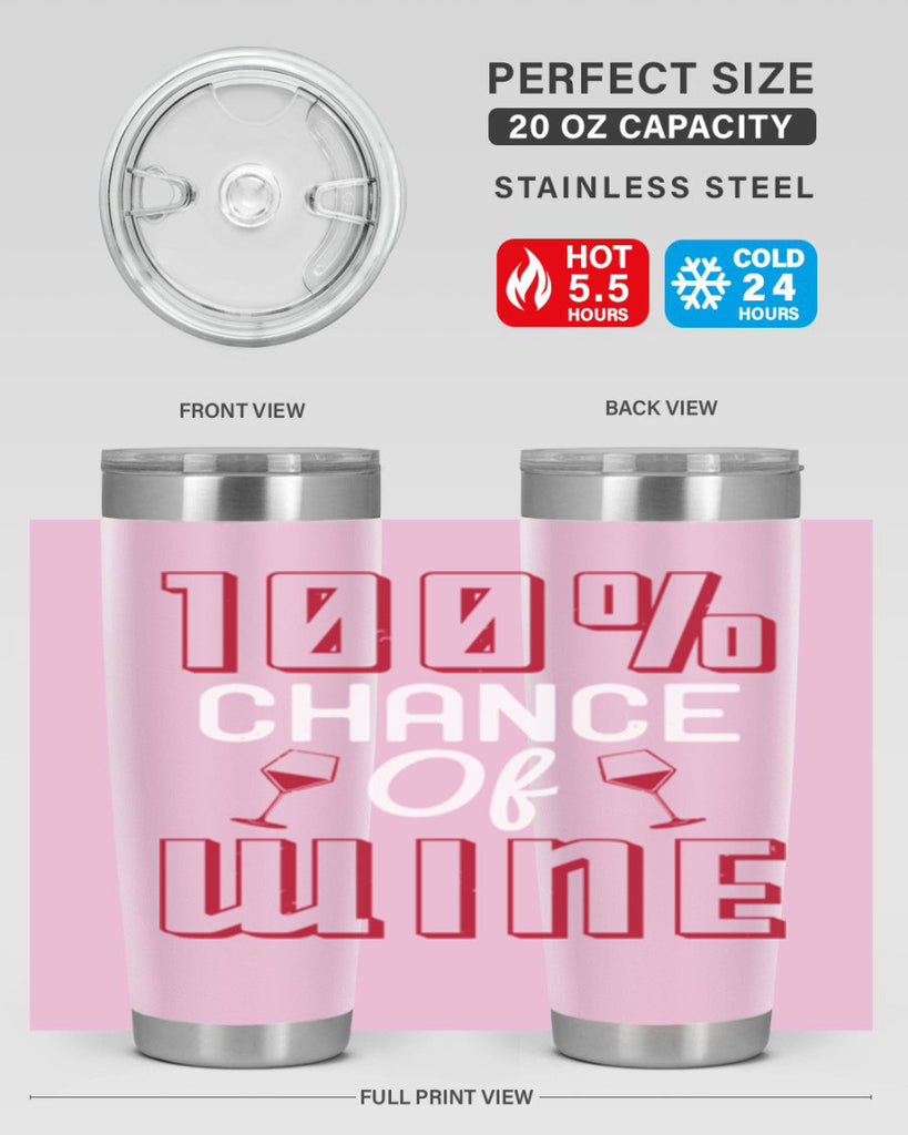 chance of wine 219#- wine- Tumbler