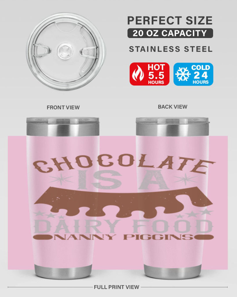 chocolate is a dairy food nanny piggins 49#- chocolate- Tumbler