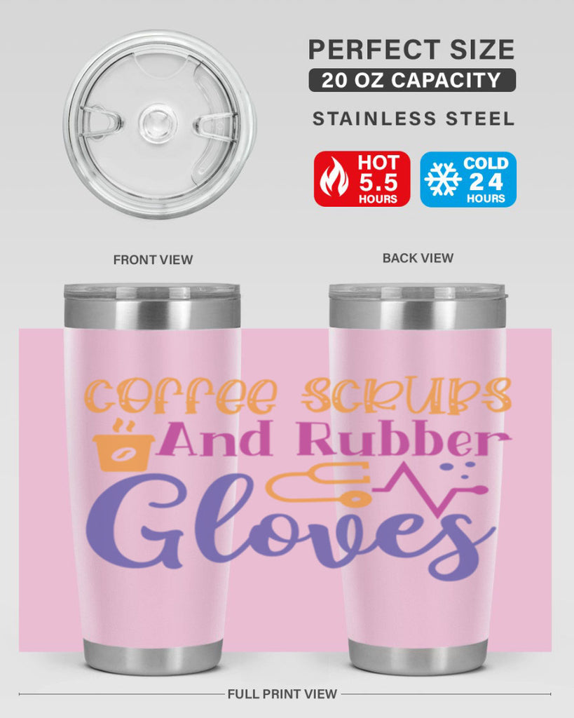 coffee scrubs and rubber gloves Style Style 211#- nurse- tumbler