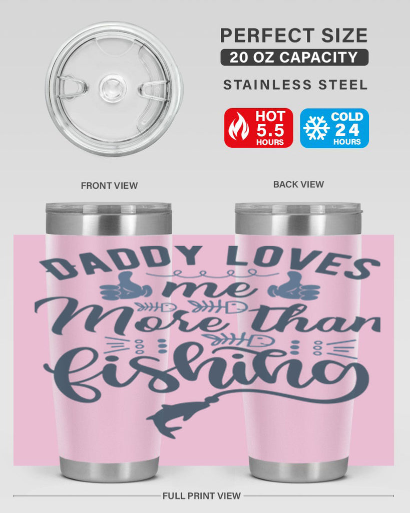 daddy loves me 167#- fishing- Tumbler