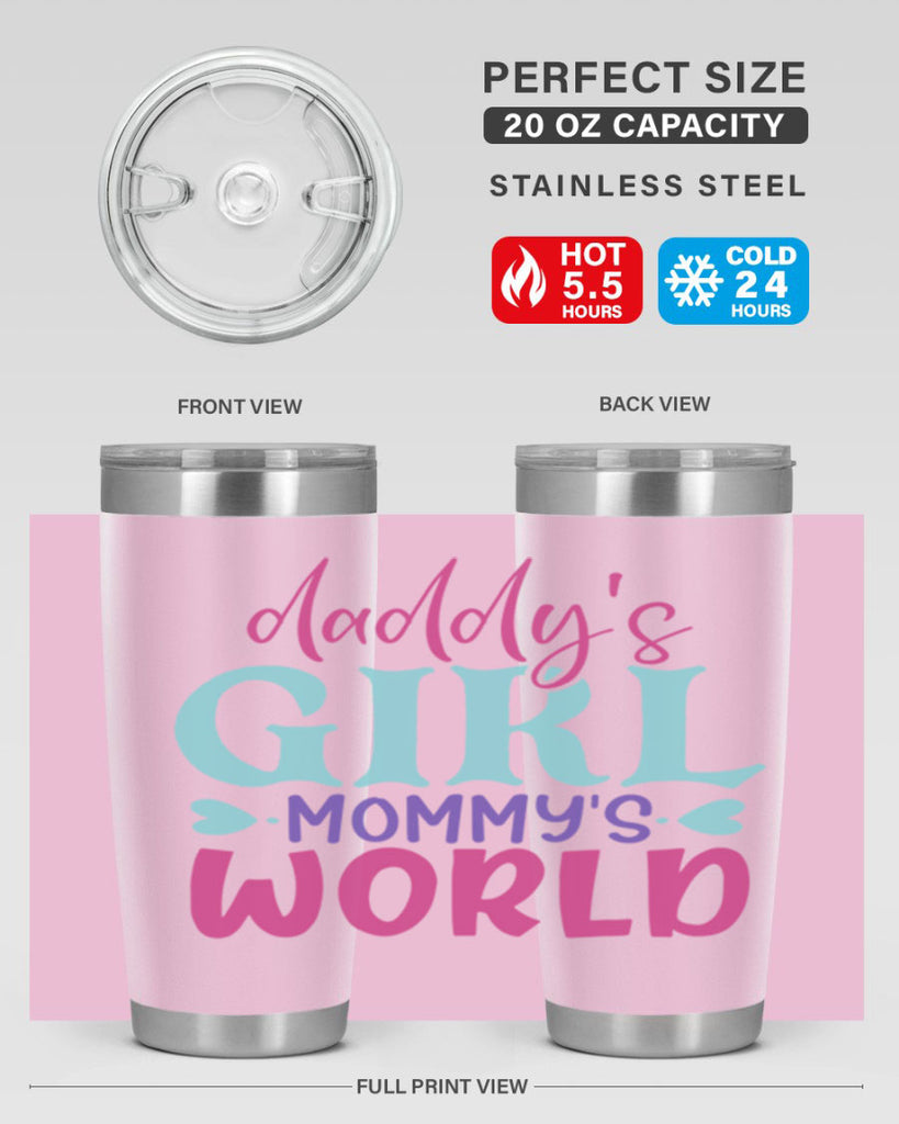daddys girl mammys world Style 269#- baby- tumbler