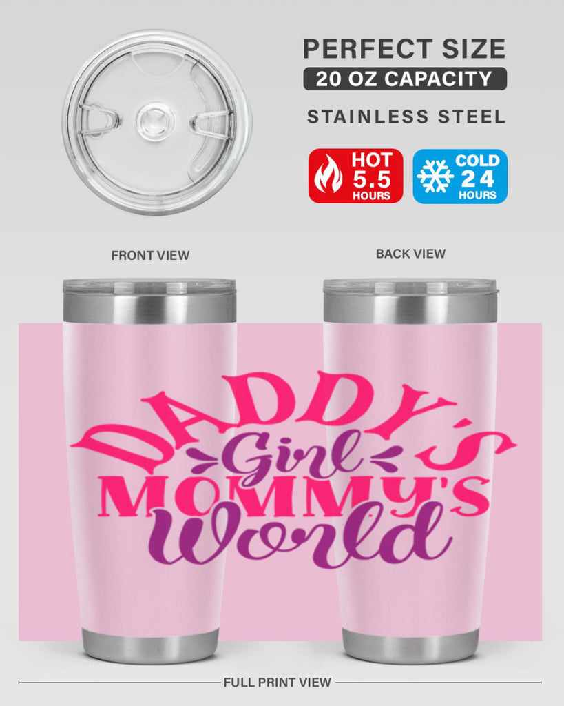 daddys girl mommys world 269#- mom- Tumbler