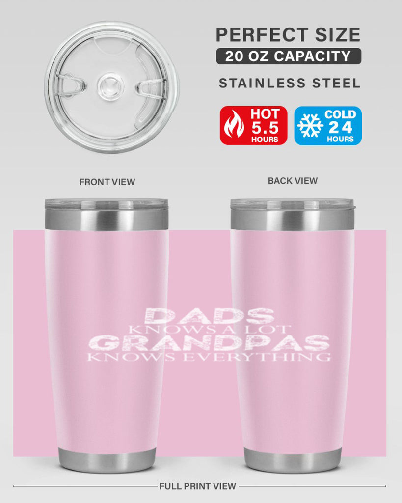 dads knows a lot grandpas knows everything 15#- dad- Tumbler