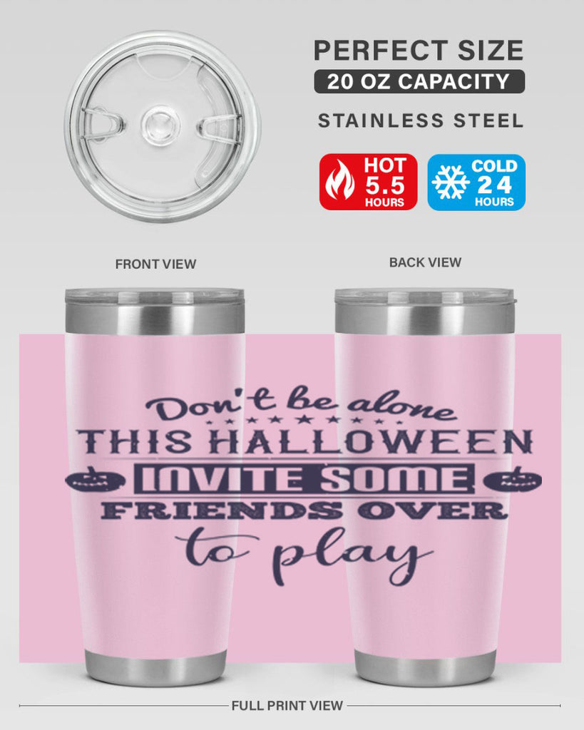 dont be alone this halloween 116#- halloween- Tumbler