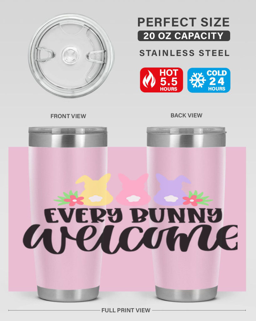 every bunny welcome 54#- easter- Tumbler