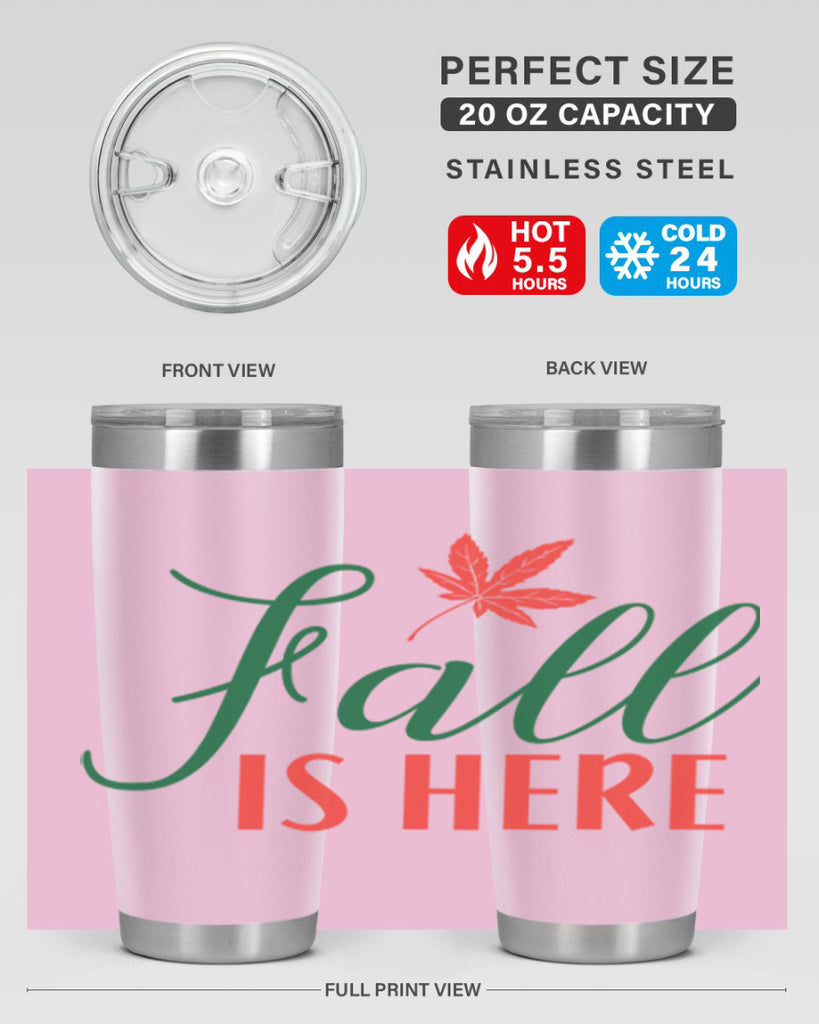 fall is here 108#- fall- Tumbler