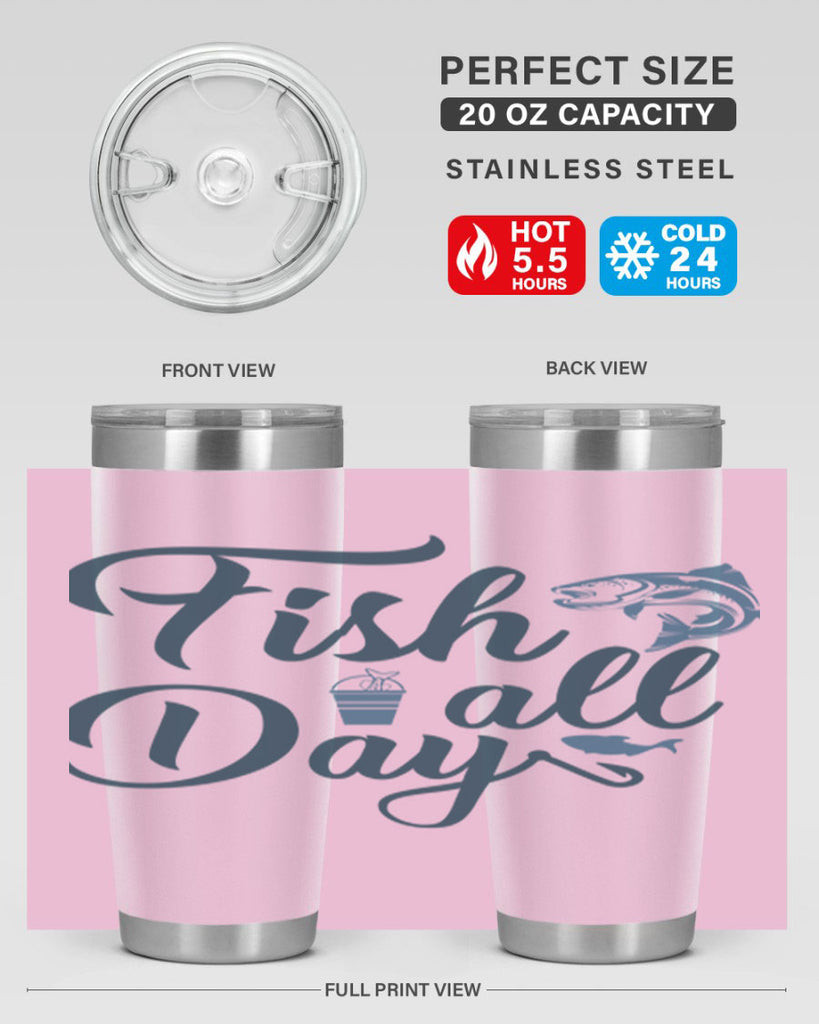 fish all day 156#- fishing- Tumbler