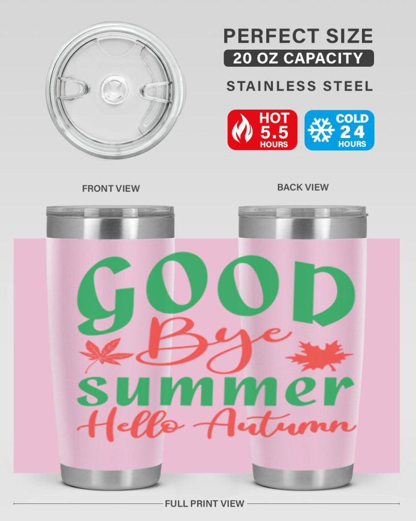 goodbye summer hello autumn 212#- fall- Tumbler