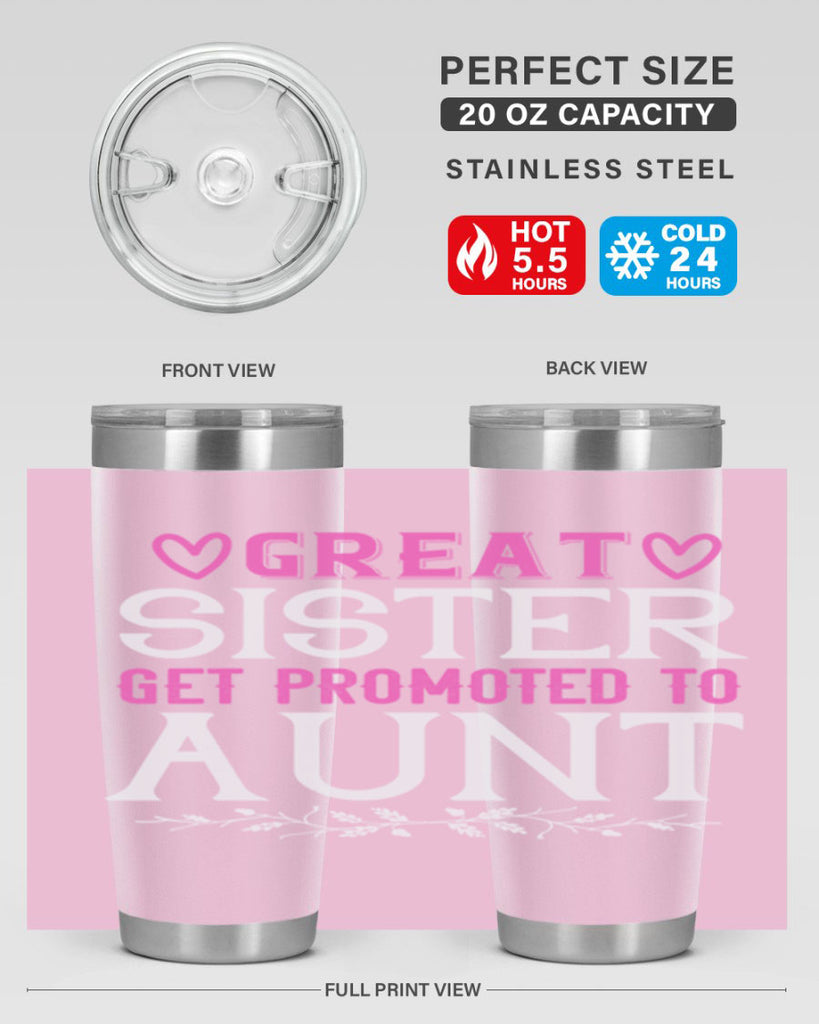 great sister get promoted to aunt Style 58#- aunt- Tumbler