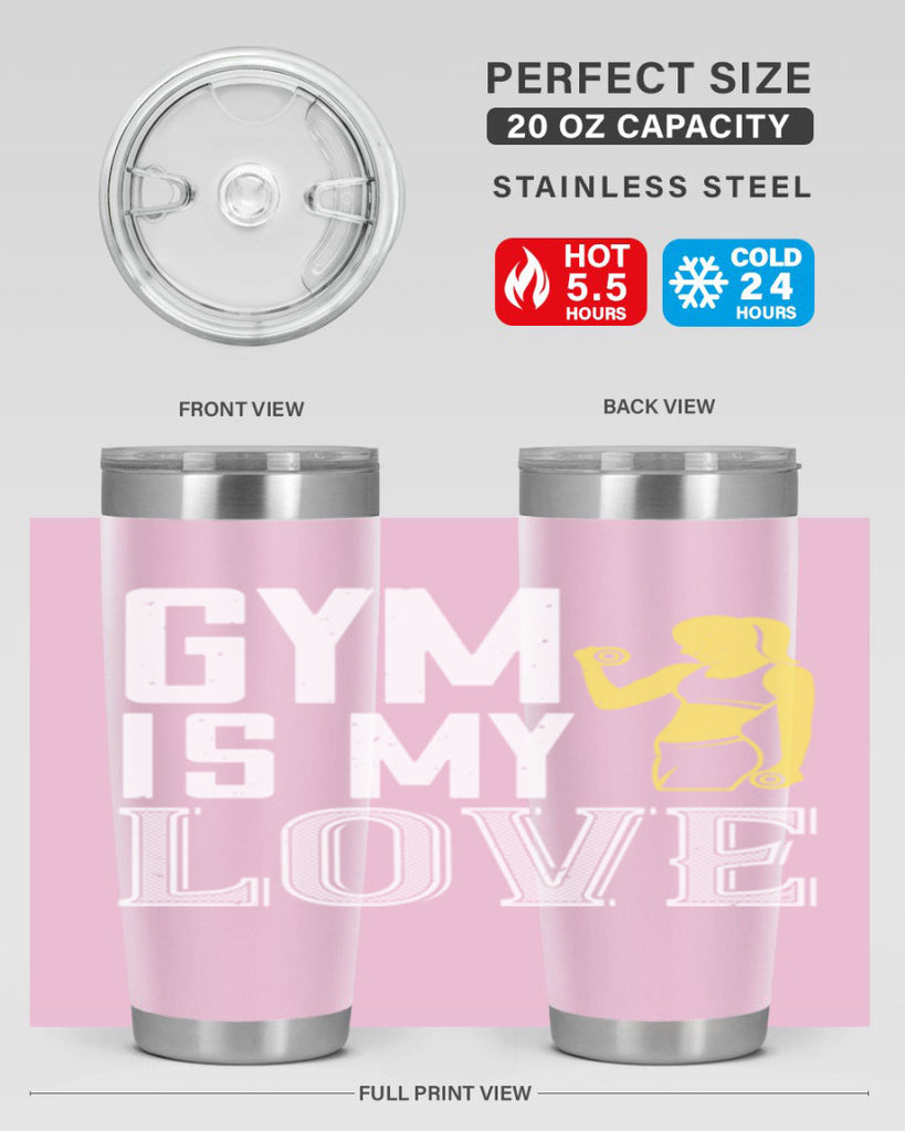 gym is my love 98#- gym- Tumbler