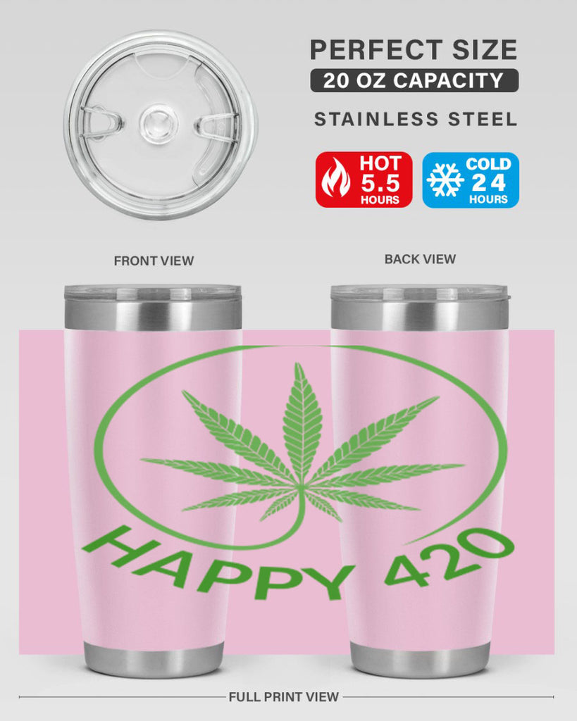 happy 420 100#- marijuana- Tumbler