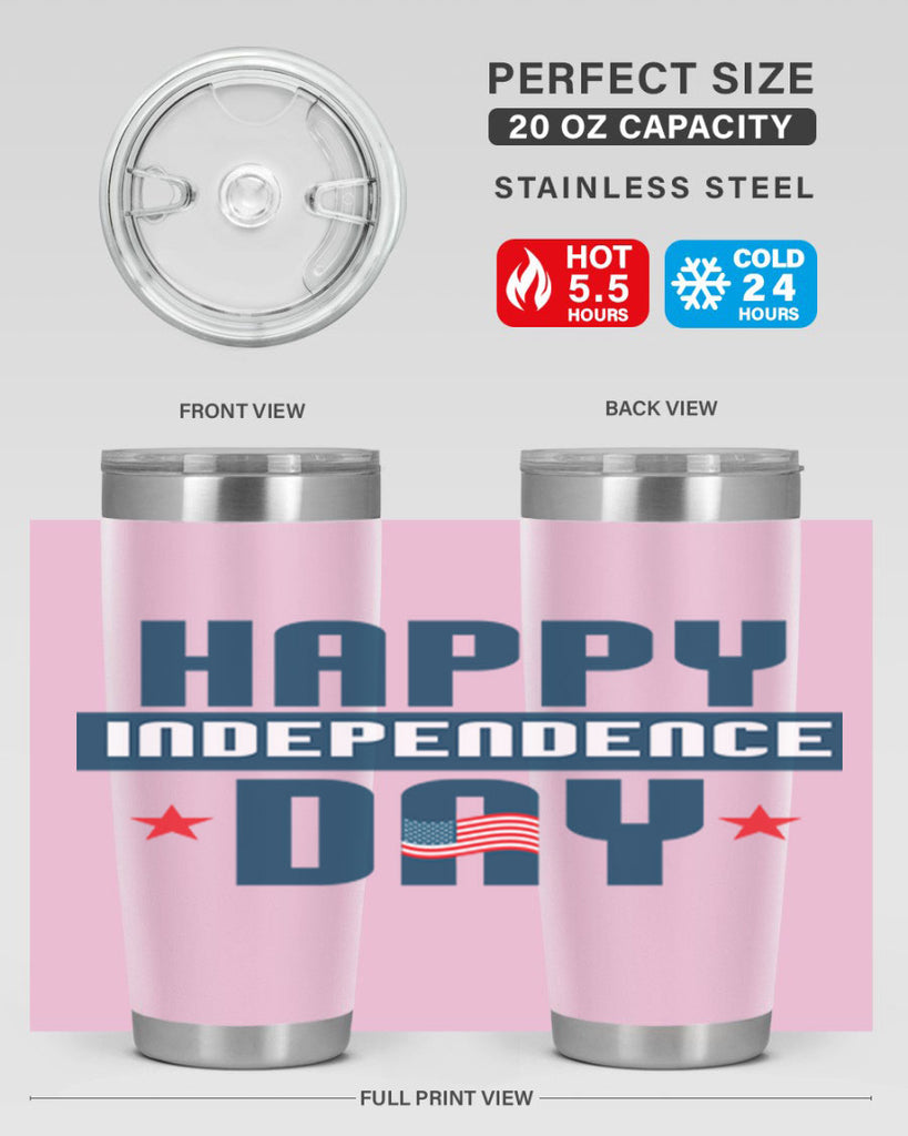 happy independence day Design Style 105#- Fourt Of July- Tumbler