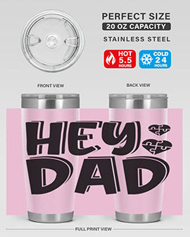 hey dad Style 15#- autism- Tumbler