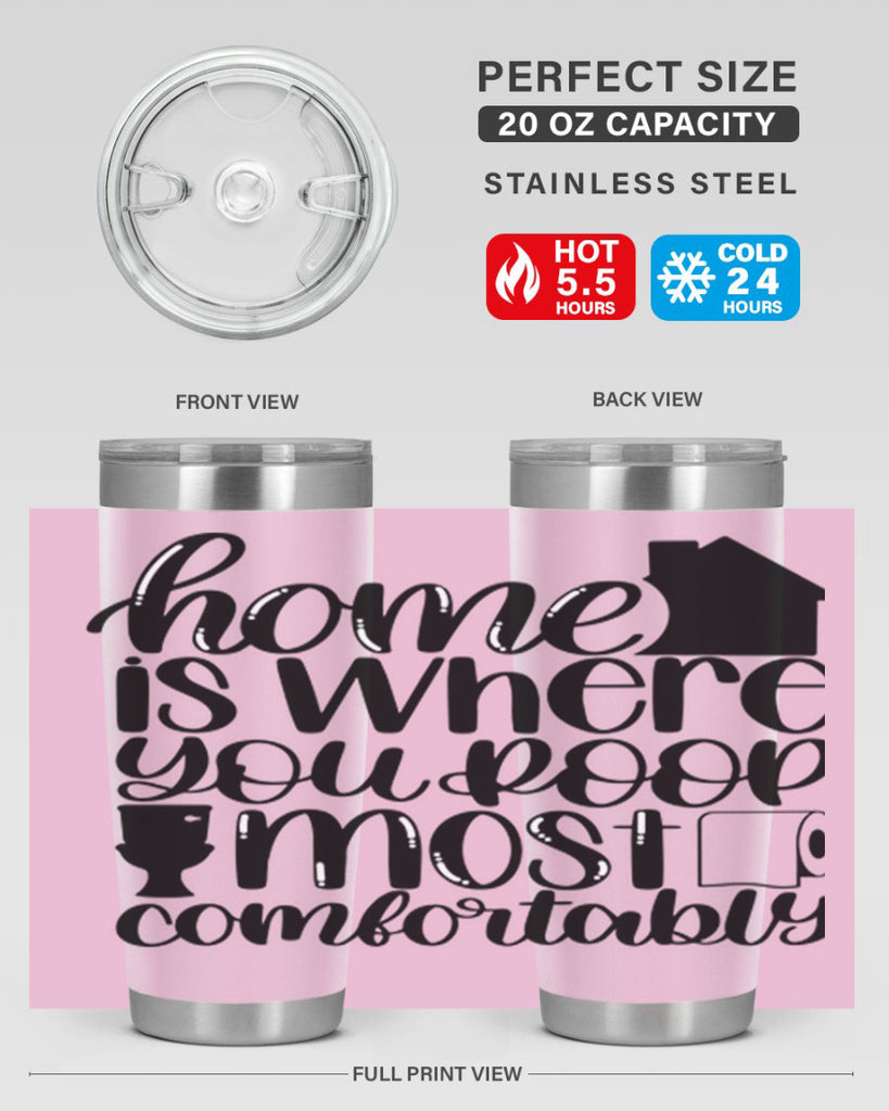 home is where you poop 32#- bathroom- Tumbler