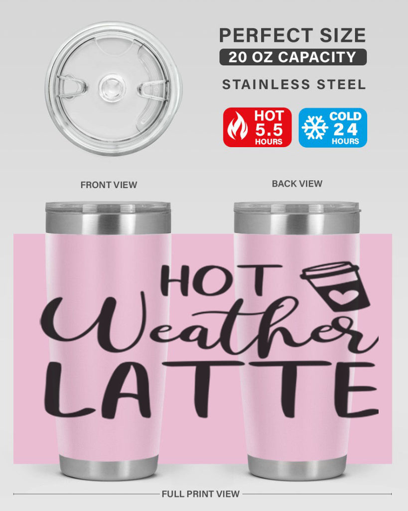 hot latte weather 319#- fall- Tumbler