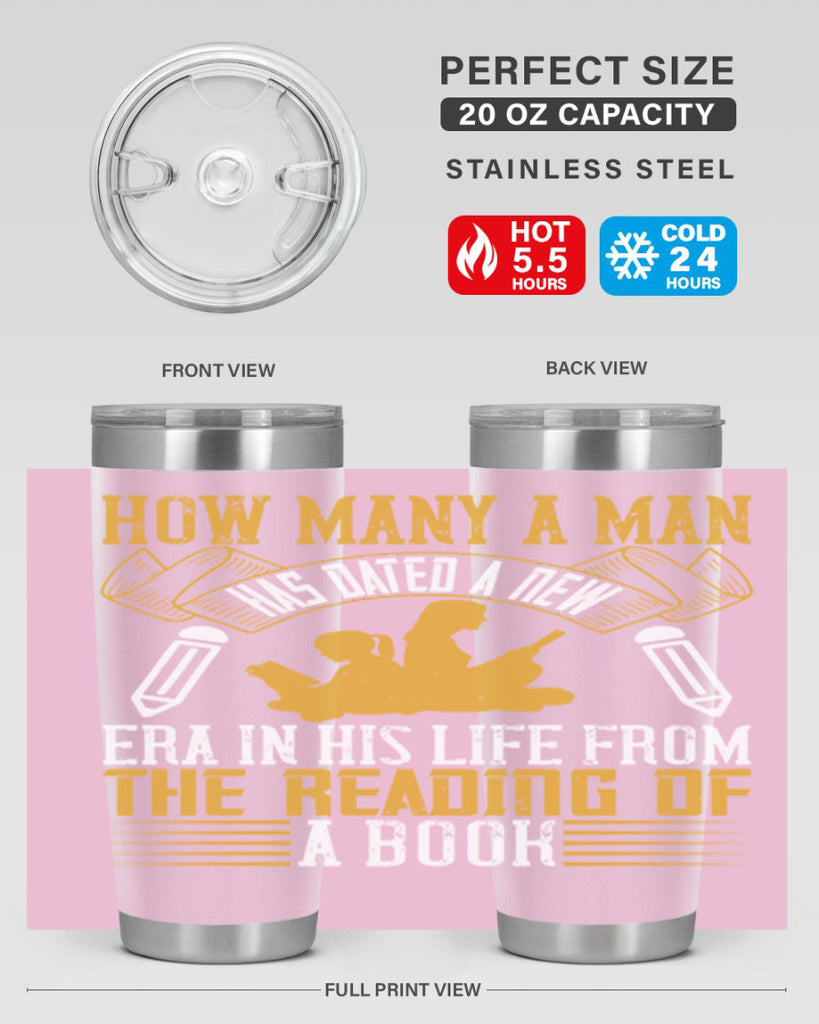 how many a man has dated a new era in his life from the reading of a book 70#- reading- Tumbler