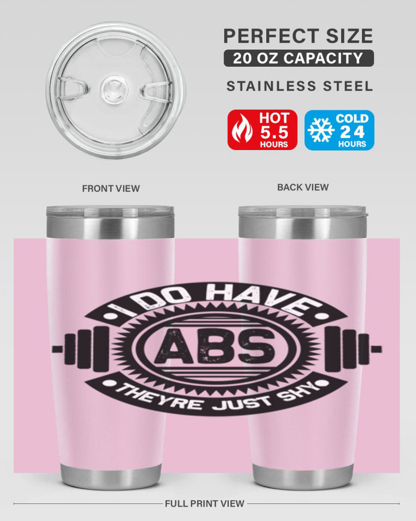 i do have abs 8#- gym- Tumbler