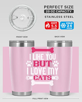 i like you but ilove my cat Style 54#- cat- Tumbler