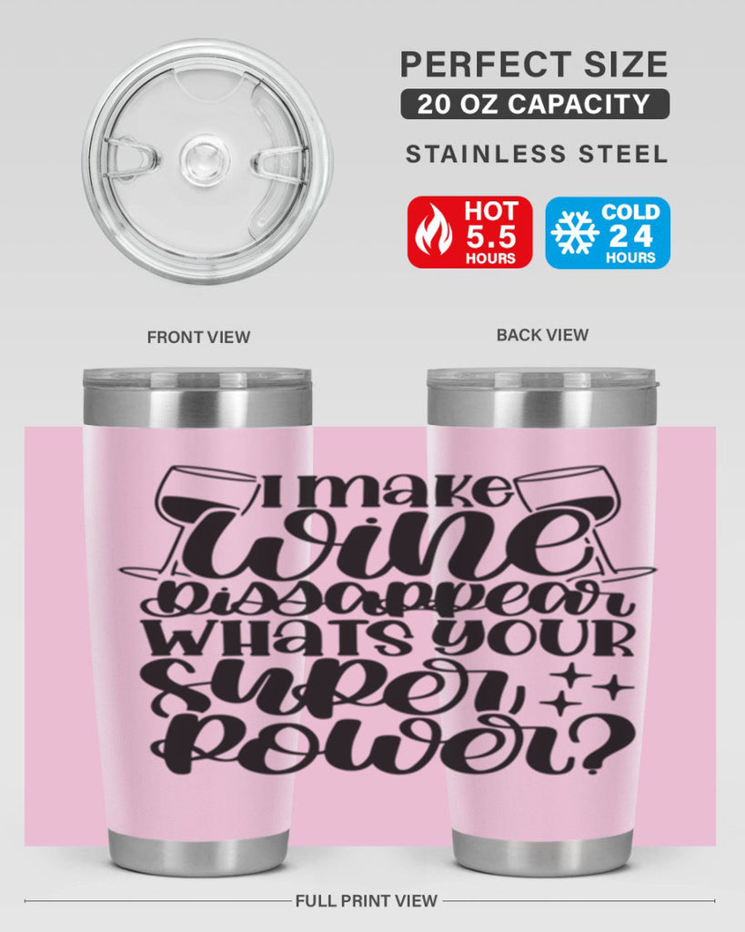 i make wine dissapear 51#- wine- Tumbler