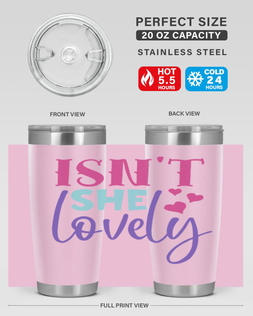 isnt she lovely Style 236#- baby- tumbler