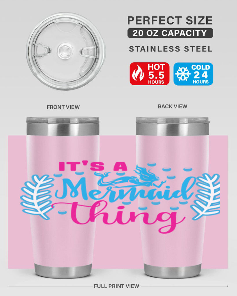 its a mermaid thing 278#- mermaid- Tumbler