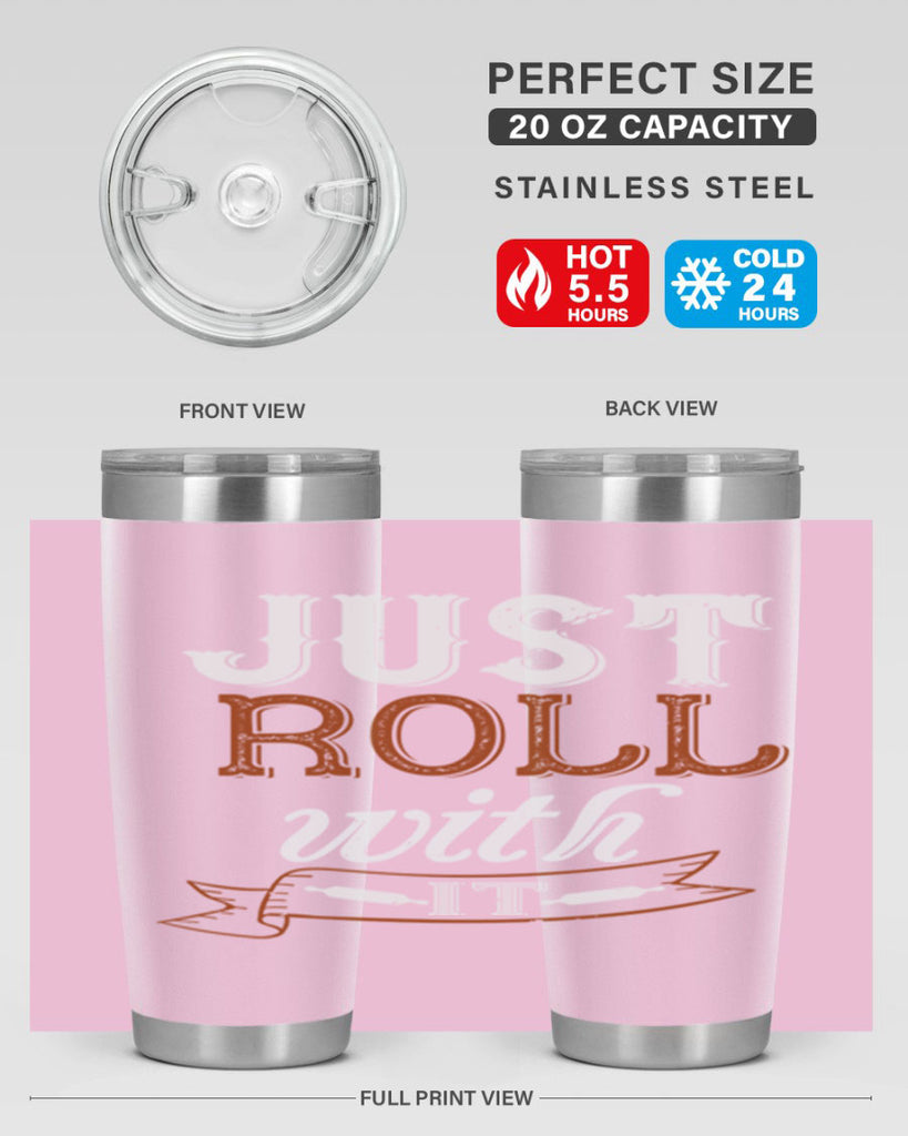 just roll with it 21#- cooking- Tumbler