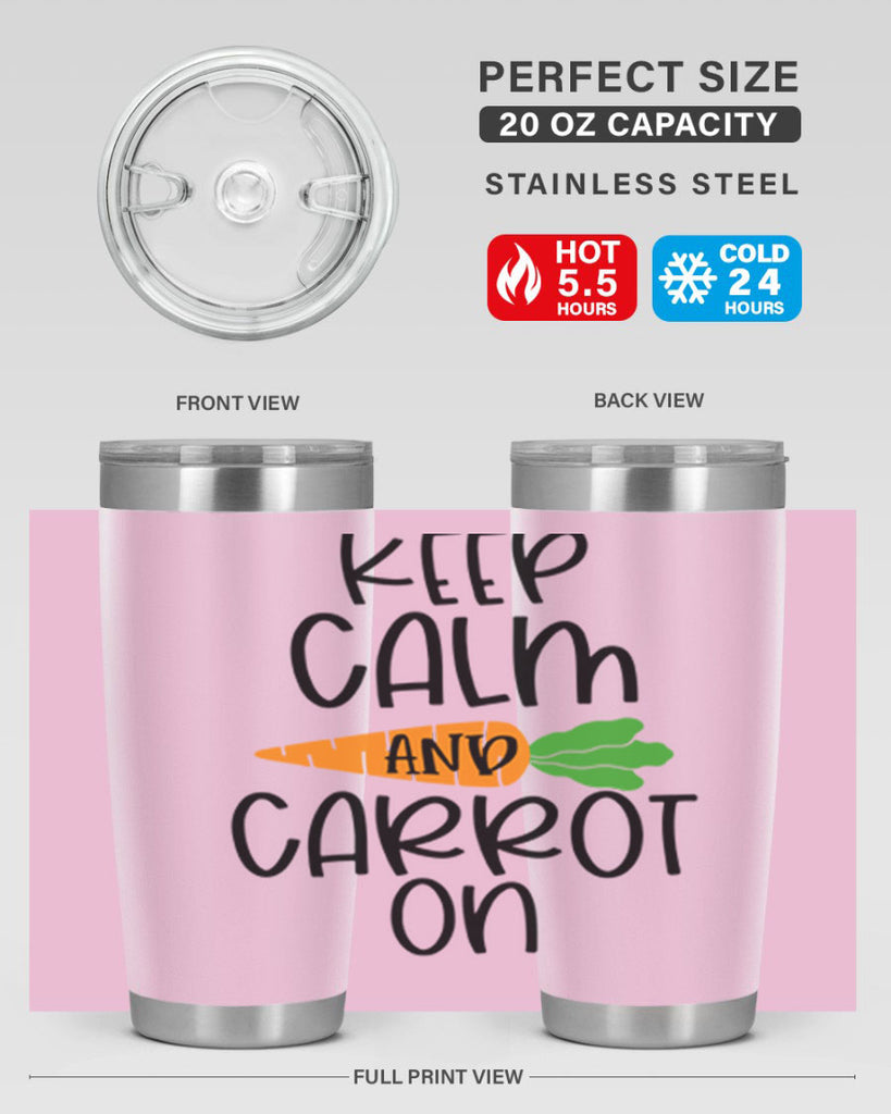 keep calm and carrot on 18#- easter- Tumbler