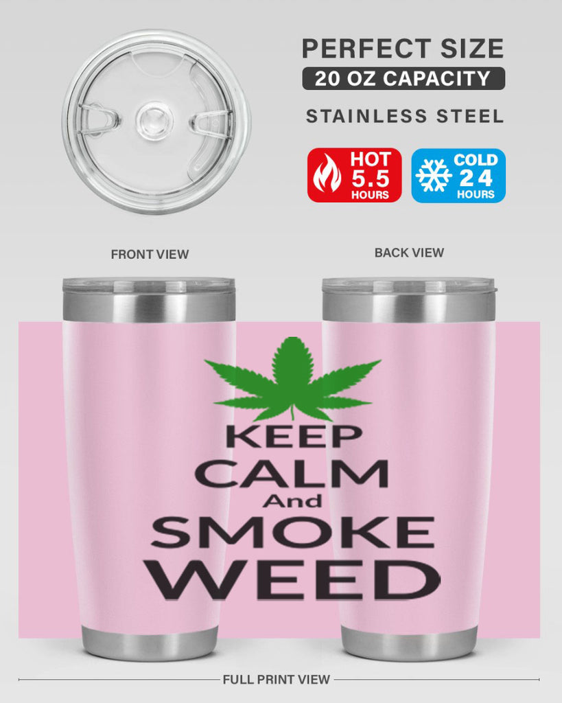 keep calm and smoke weed 173#- marijuana- Tumbler