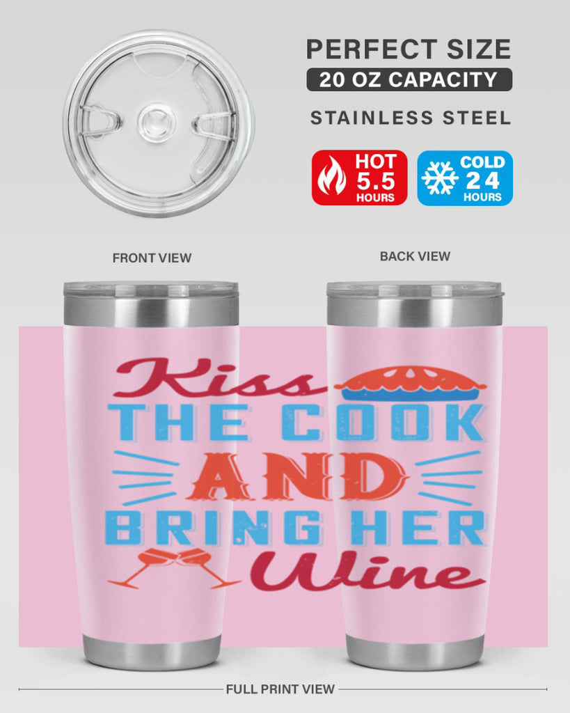 kiss the cook and bring her wine 129#- wine- Tumbler