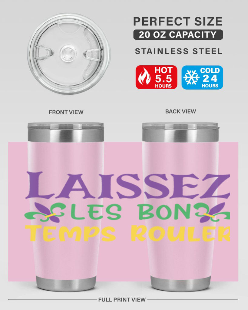 laissez les bon temps rouler 83#- mardi gras- Tumbler