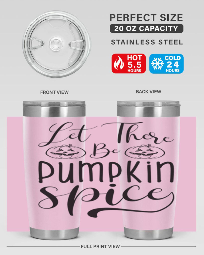 let there be pumpkin spice 400#- fall- Tumbler