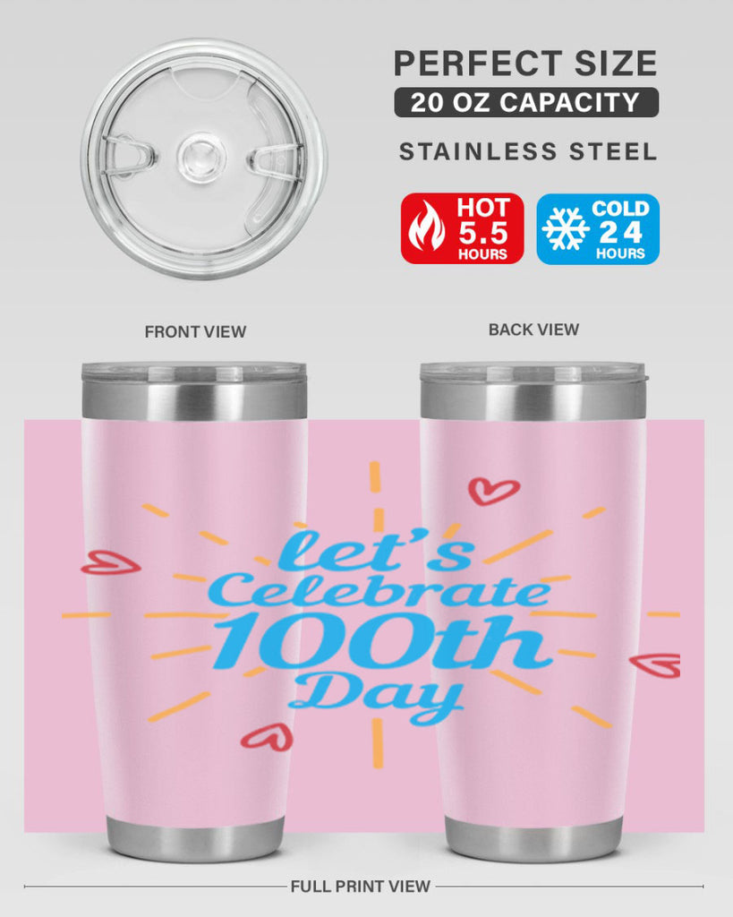 let's celebrate th day 6#- 100 days of school- Tumbler