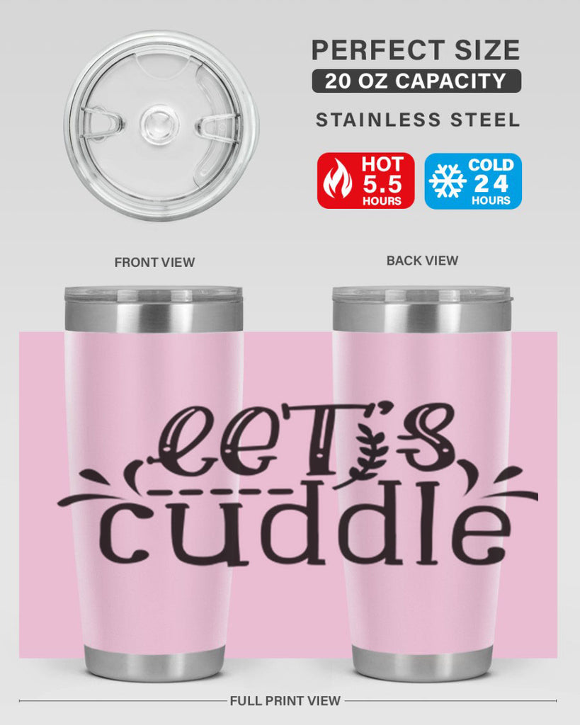 lets cuddle 97#- home- Tumbler