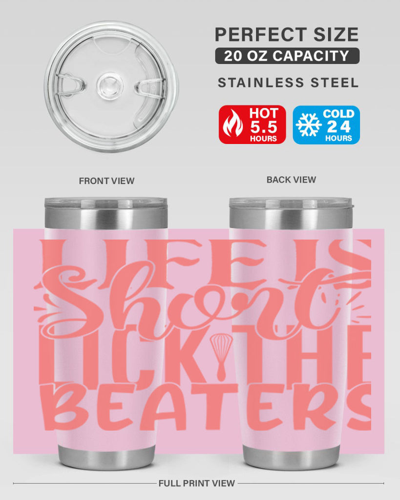 life is short lick the beaters 14#- kitchen- Tumbler