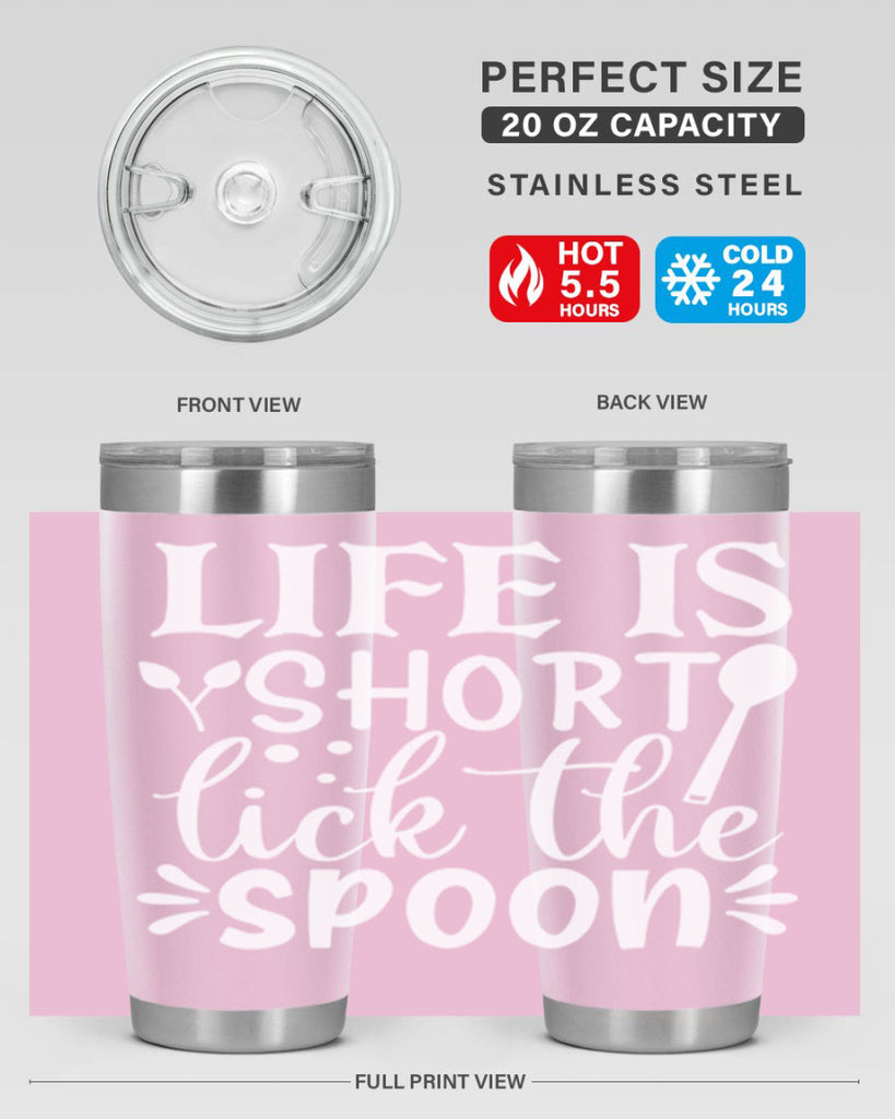 life is short lick the spoon 24#- kitchen- Tumbler