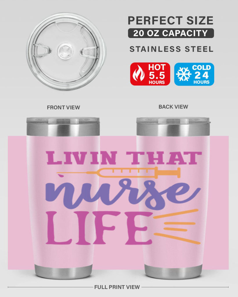 livin that nurse life Style 376#- nurse- tumbler