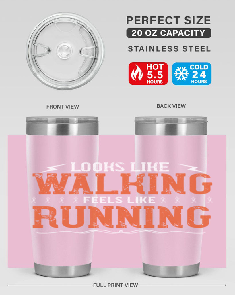 looks like walking feels like running 32#- running- Tumbler