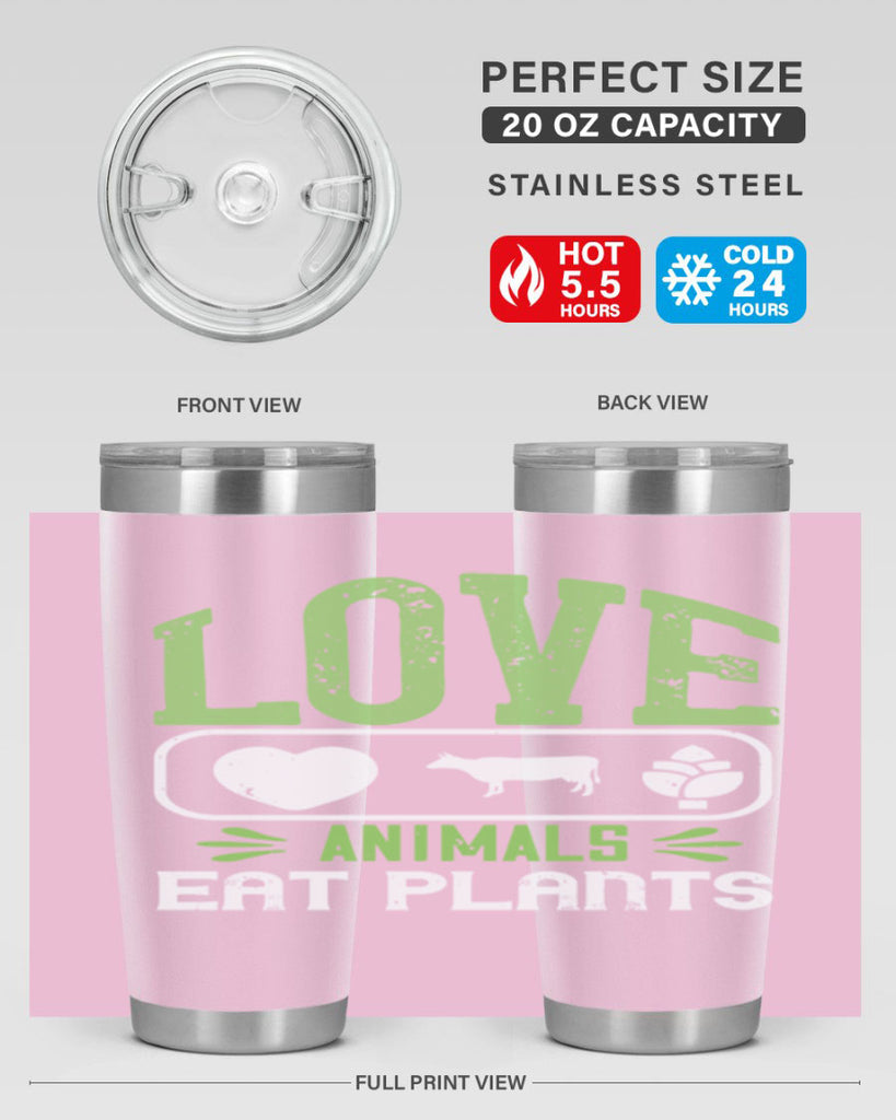 love animals eat plants 33#- vegan- Tumbler