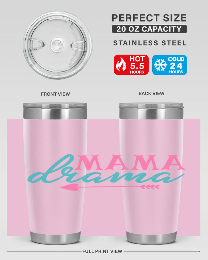 mama drama 326#- mom- Tumbler