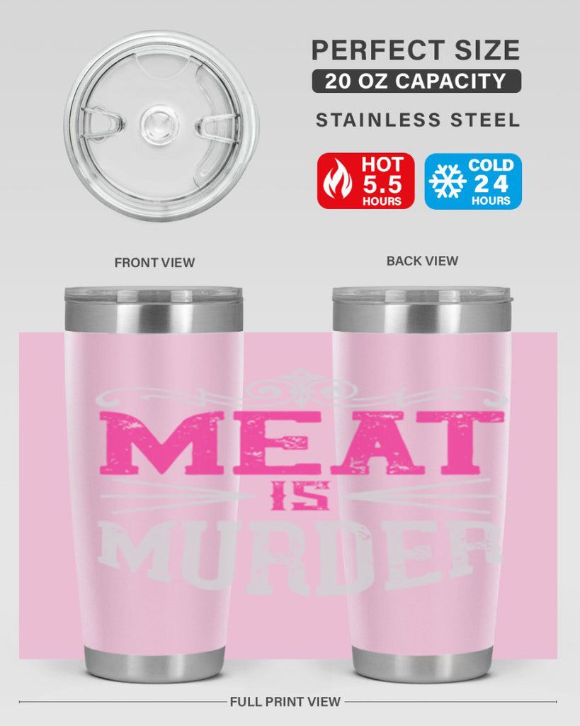 meat is murder 121#- vegan- Tumbler