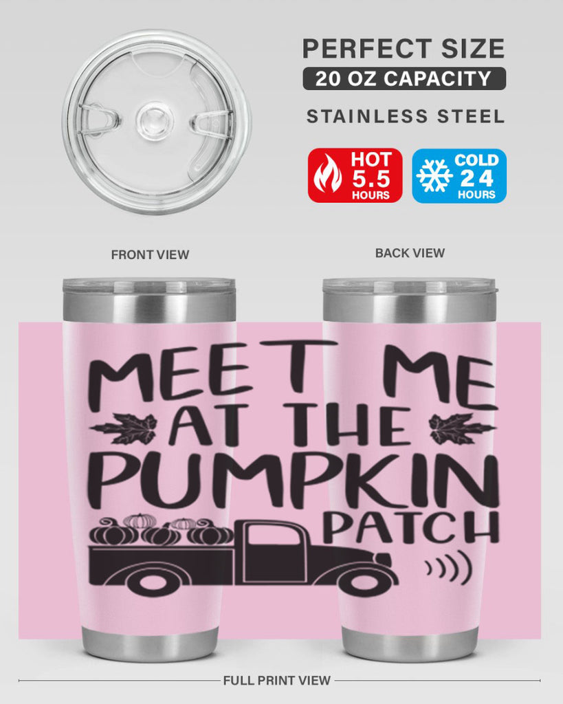 meet me at the pumpkin patch 423#- fall- Tumbler