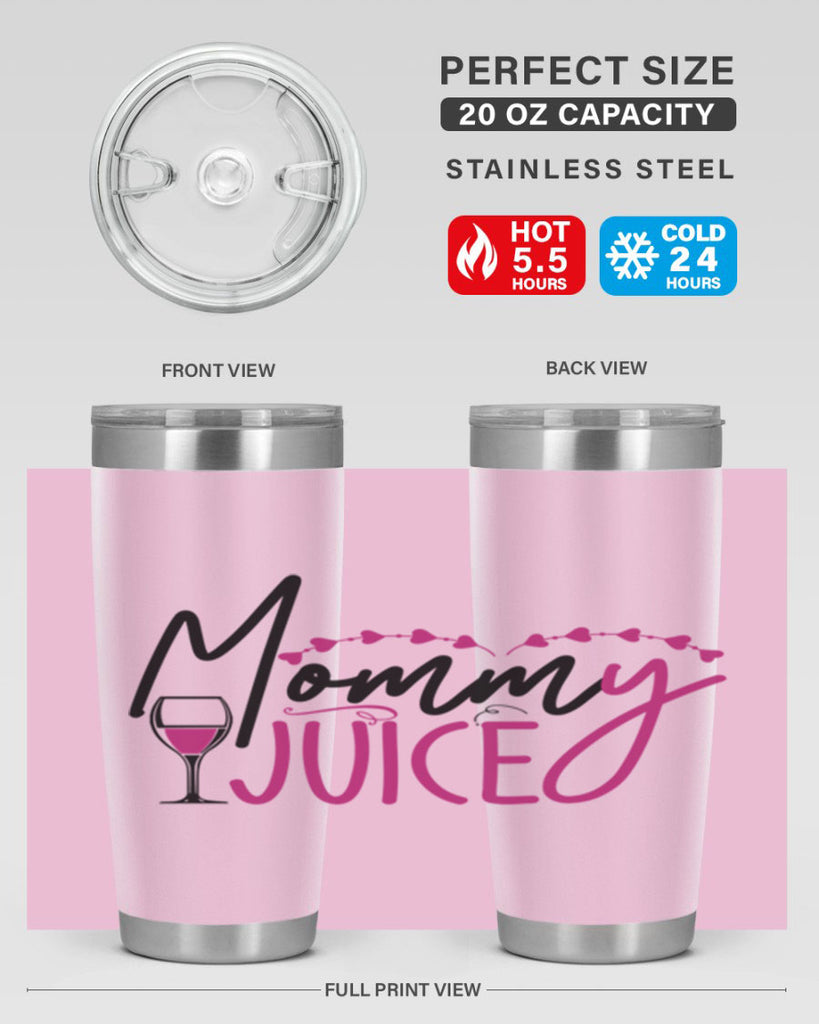 mommy juice 181#- wine- Tumbler